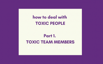 How to Deal with Toxic People at Work